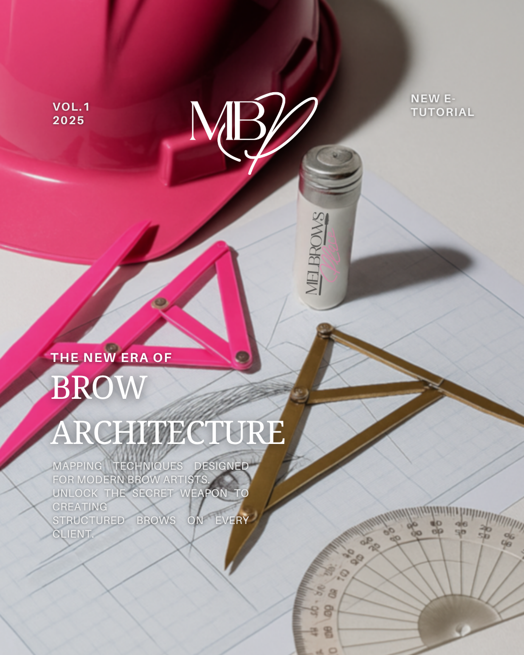 The New Era of Brow Architecture: Advanced Brow Mapping Tutorial (Digital Product)