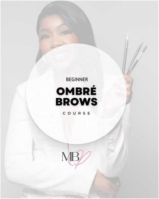Ombré/ Powder Brows Basic Beginner Course