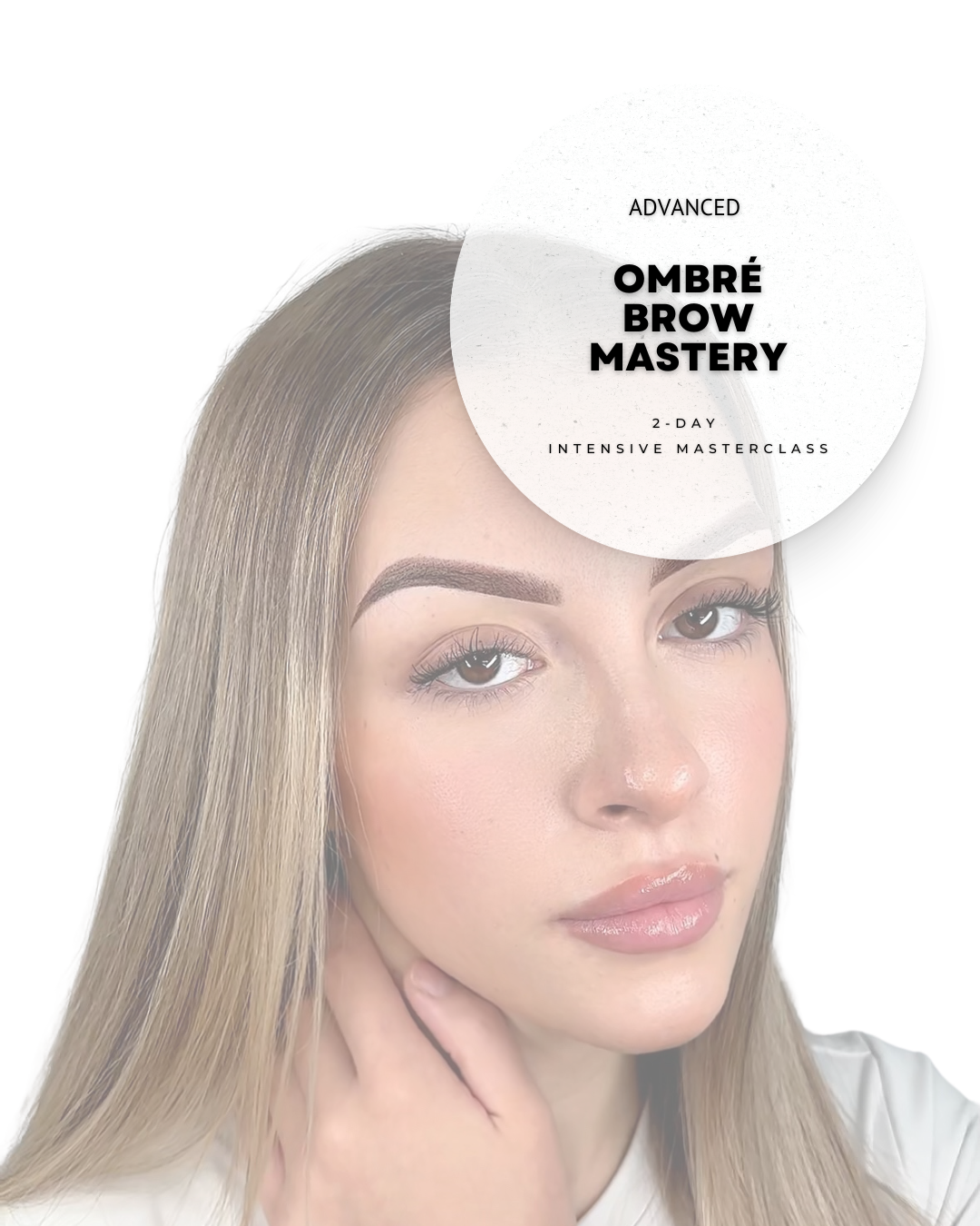 Ombré Brow Mastery: 2 Day Upskill Training